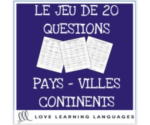 French: The Game of 20 Questions - Countries, Cities and Continents - No Prep Printables