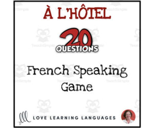 French: The Game of 20 Questions - Hotel Vocabulary - No Prep Printable