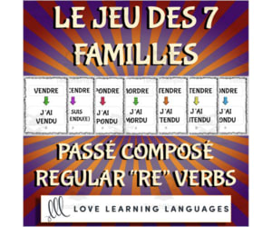 French: The Game of 7 Families | Perfect Tense Regular RE Verbs
