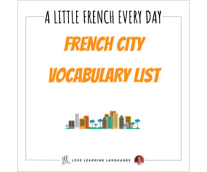 French Vocabulary List - La Ville - City