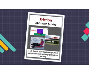Friction - Physics - 7 Engaging Lab Stations