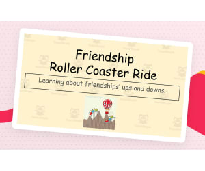 Friendship Roller Coaster Ride SEL Lesson (The Ups & Downs of Friendship) Plus Handout