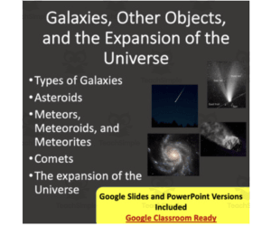 Galaxies, Other Objects and the Universe - Google Slides and PowerPoint Lesson