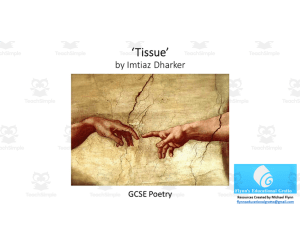 GCSE Poetry Lesson: ‘Tissue’ by Imitiaz Dharker