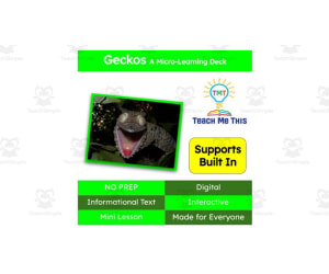 Geckos | Interactive Science Lesson | Micro-Learning Deck