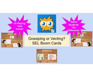 Gossiping or Venting? SEL Boom Cards