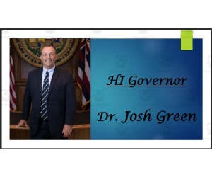 Governor Dr. Josh Green (HI) Biography PowerPoint