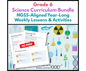 Grade 6 Science Curriculum Bundle | NGSS-Aligned Year-Long Lessons