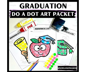 Graduation/End of Year Do A Dot
