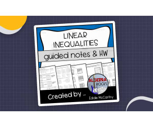 Graphing Linear Inequalities – Guided Notes & Homework