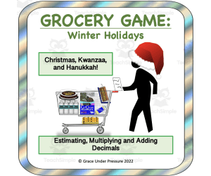 Grocery Game: Estimating, Adding, and Multiplying Decimals - Winter Holidays Edition