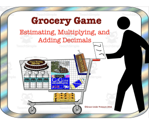 Grocery Game: Estimating, Adding, and Multiplying Decimals