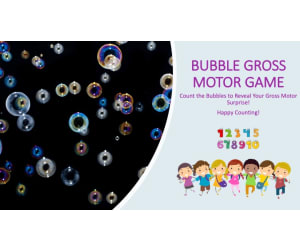 Gross Motor Game: Count the Bubbles