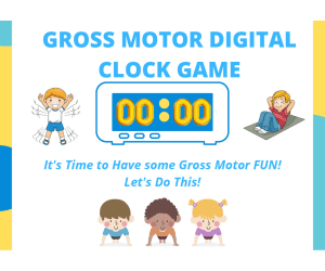 Gross Motor Movement Cards: Digital Clock