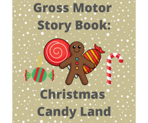 Gross Motor Storybook: Christmas Candy Land