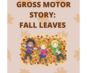 Gross Motor Storybook: Fall Leaves