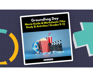 Groundhog Day Movie Lesson Plan & Worksheet | Grades 9–12 ELA