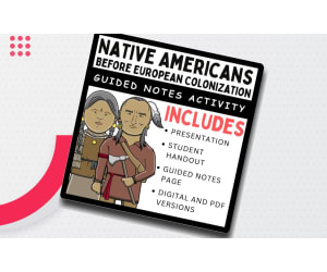 Guided PowerPoint Notes: Native Americans before Colonization