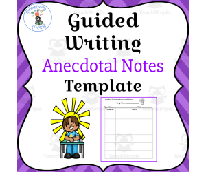 Guided Writing Anecdotal Notes Template