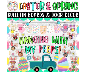 Hanging With My Peeps Spring & Easter Bulletin Boards & Door Decor kit