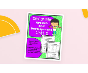 Health 2nd Grade Unit 2: Growth and Development