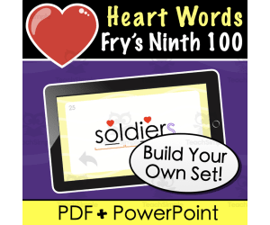 Heart Words | Fry’s Ninth 100 | Build Your Own Flash Card Set