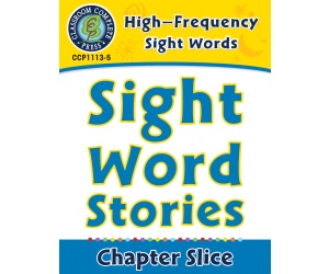 High-Frequency Sight Words: Sight Word Stories