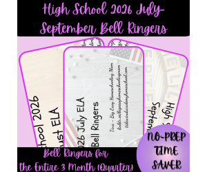 High School 2026 July-September ELA Bell Ringers (Quarter)