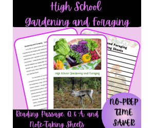 High School Gardening and Foraging Reading Passage
