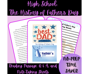 High School:  The History of Father's Day Reading Passage Bundle
