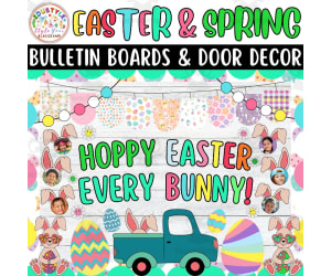 Hoppy Easter Every Bunny! Spring & Easter Bulletin Boards & Door Decor