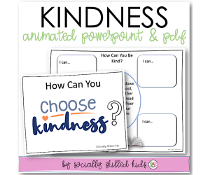 How Can I Be Kind? Animated PowerPoint Activity and PDF
