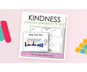 How Can I Be Kind? Animated PowerPoint Activity and PDF