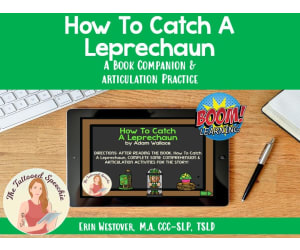 How To Catch A Leprechaun Book Companion and Articulation Practice