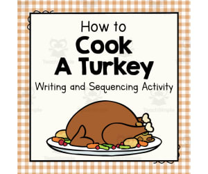 How to Cook a Turkey -|Writing and Sequencing Activity