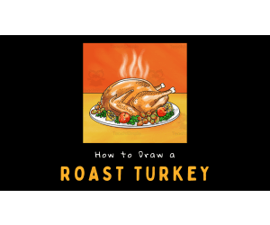How to Draw a Roast Turkey
