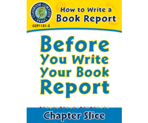 How to Write a Book Report: Before You Write Your Book Report