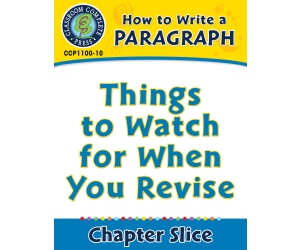 How to Write a Paragraph: Things to Watch for When You Revise