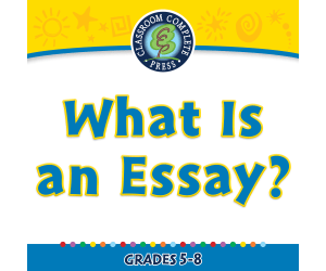 How to Write An Essay: What Is an Essay? - FLASH-MAC