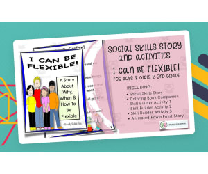 I Can Be Flexible! Social Skills Story and Activities For K-2nd