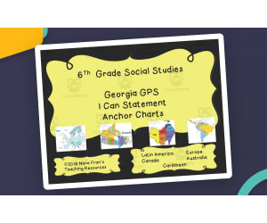 I Can Statement Anchor Charts | 6th Grade Social Studies | Georgia Standards