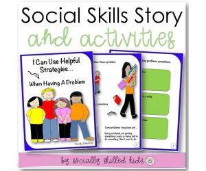 I Can Use Helpful Strategies, Social Skills Story & Activities  For K-2nd