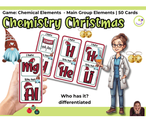 I Have, Who Has? – Chemistry Element Symbols Game - Christmas Edition