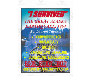 I SURVIVED The Great Alaska Earthquake, 1964 Book Study Unit