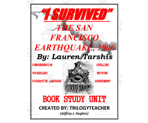 "I Survived The San Francisco Earthquake, 1906" Book Study Unit