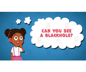 I WONDER - Can You See A Blackhole | Animated Video Lesson