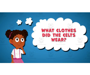 I WONDER - What Clothes Did The Celts Wear | Animated Video Lesson