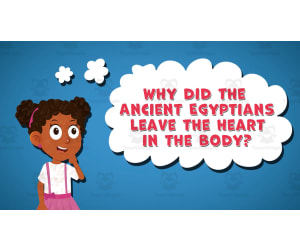 I WONDER - Why Did The Ancient Egyptians Leave The Heart In The Body