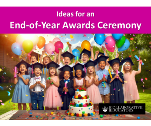Ideas for an End-of-Year Awards Ceremony