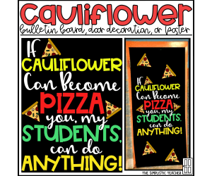 If Cauliflower Can Become Pizza Bulletin Board Kit, Door Decoration Set, or Poster
